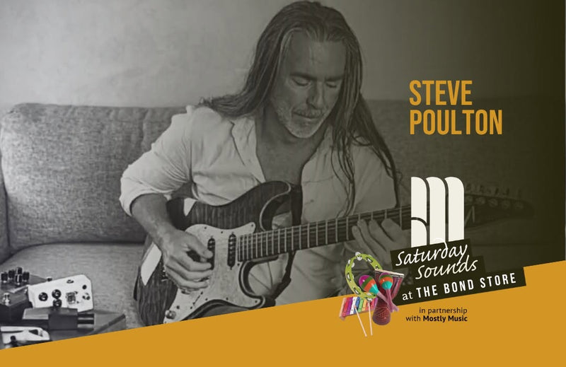 SATURDAY SOUNDS | Steve Poulton, Saturday 8th August 2026, 2pm