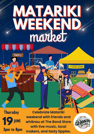 Matariki Market - Thursday 19th June, 3pm-8pm