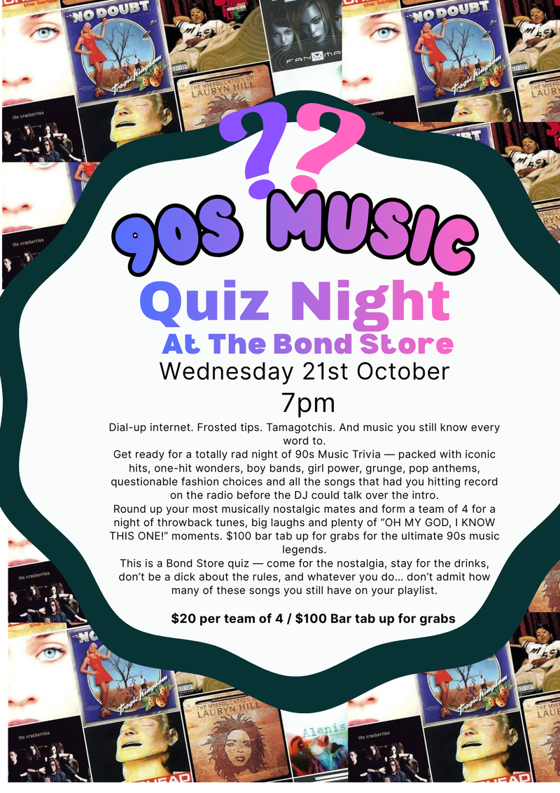 90s Music Bond Store Quiz - Wednesday 21st October, 7pm